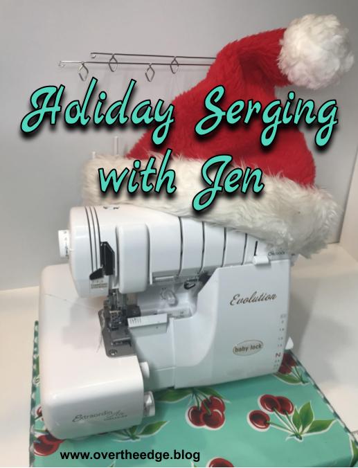 Holiday Serging with Jen