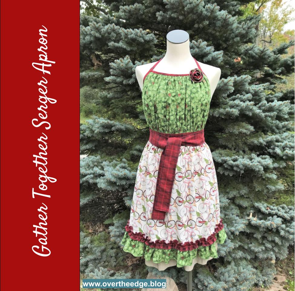 My Fun and Festive Gather Together Serger Apron