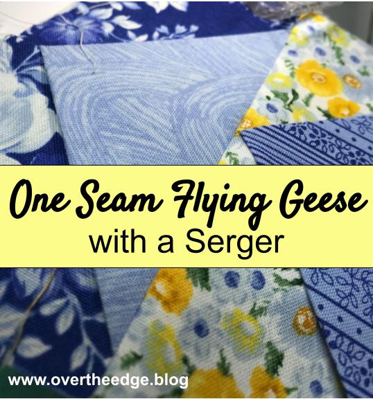 One Seam Flying Geese with a Serger